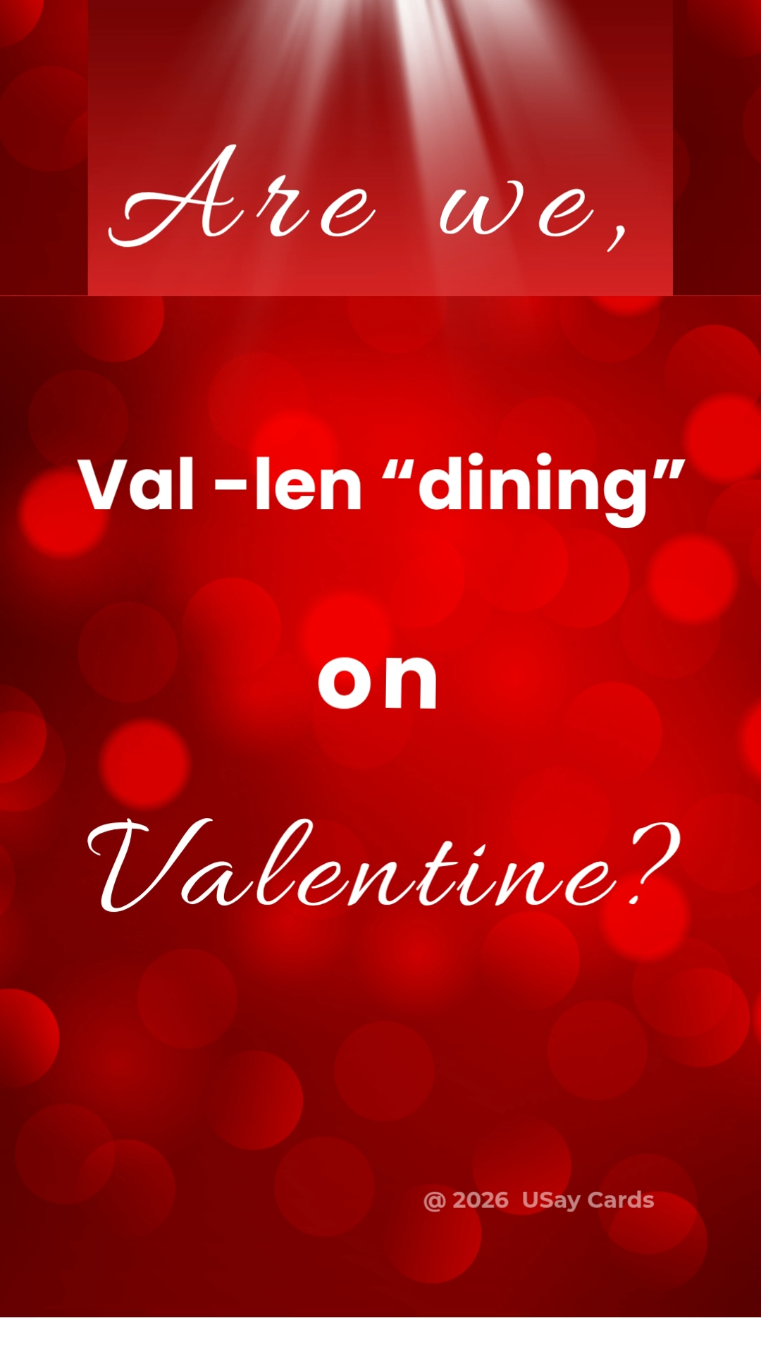 Val Len Dine On Valentine