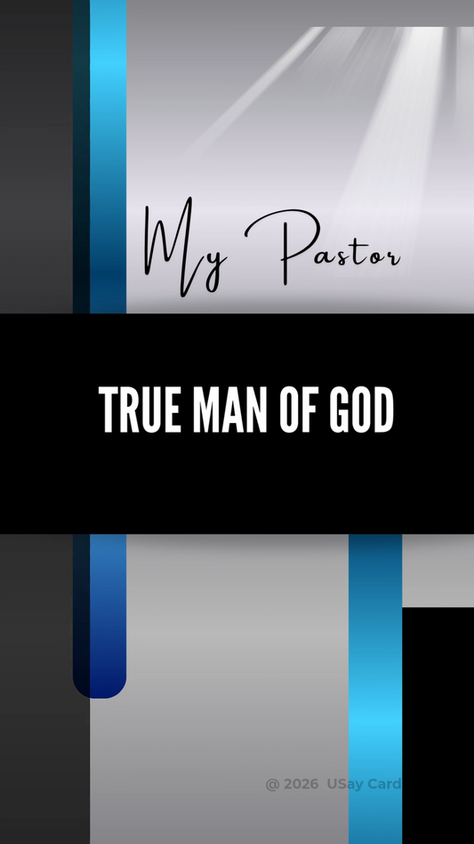 My Pastor True Man Of God