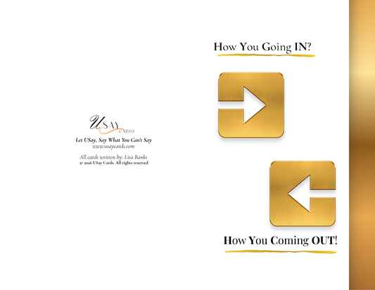 How You Going In How You Going Out (Physical Card)