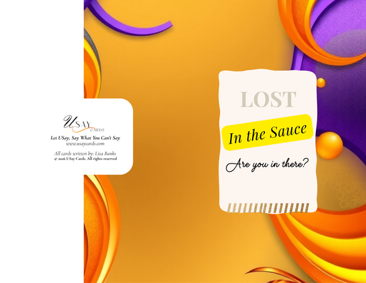 Lost In The Sauce (Physical Card)