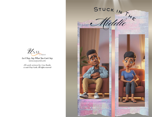 Stuck In The Middle (Deep Tone - Physical Card)