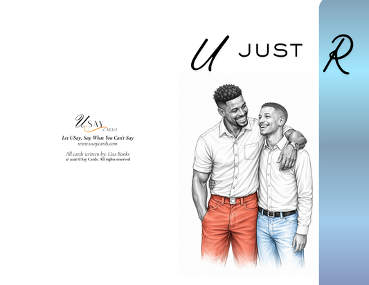 U Just R — Father to Son (Physical Card)