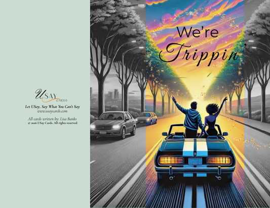 We Are Trippin (Physical Card)
