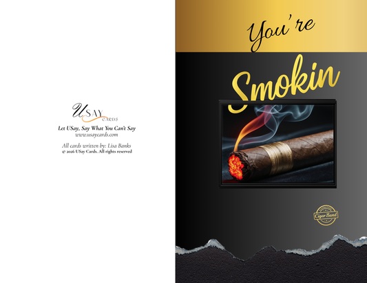 You Are Smokin (Physical Card)