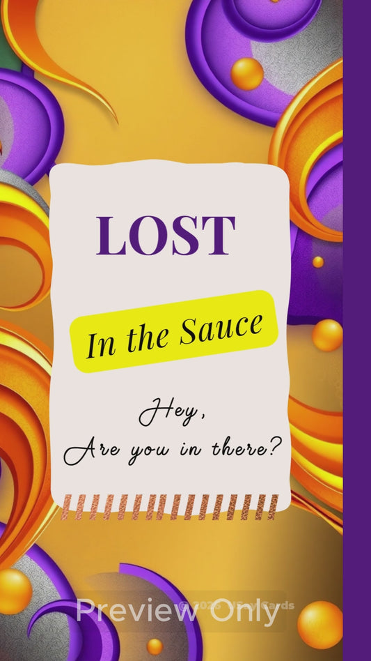 Lost In The Sauce