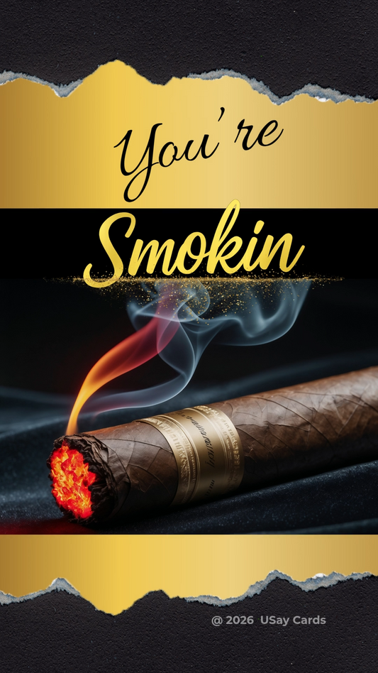 You Are Smokin